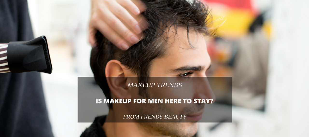 Makeup For Men